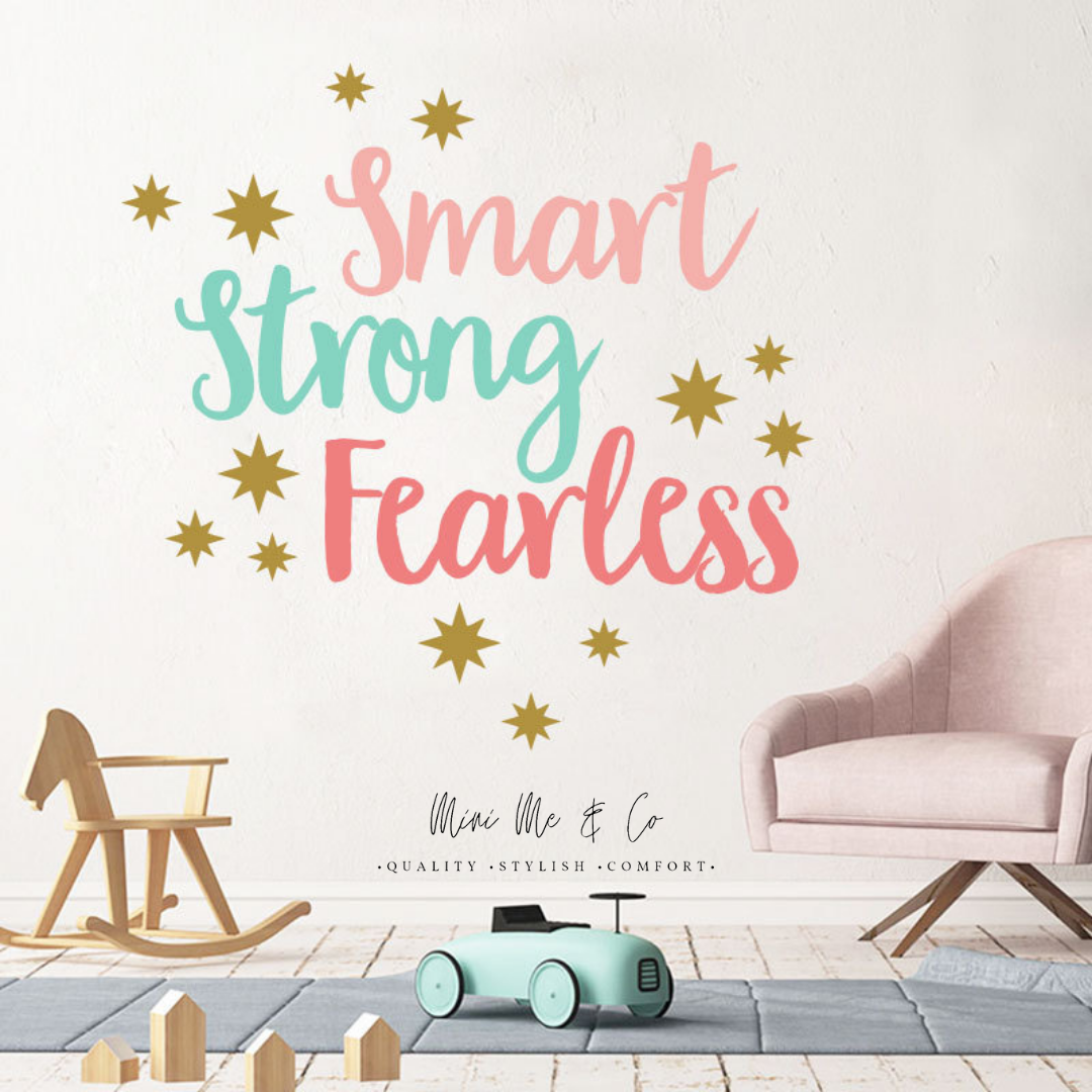 Smart ~ Strong ~ Fearless Wall Sticker